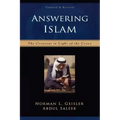 Answering Islam: The Crescent in Light of the Cross