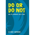 Do or Do Not: How to Improvise Like a Jedi