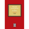 Spanish Land Grants in Florida, 1793-1797. (Volume #4)