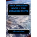 Star Voyagers Book 1: The Voyagers Unite