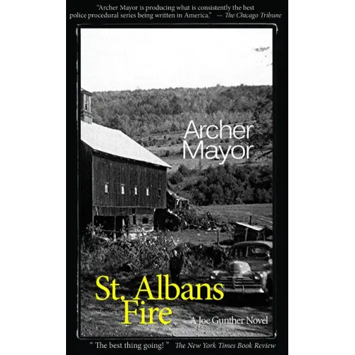 St. Alban's Fire: A Joe Gunther Novel