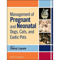 Management of Pregnant and Neonatal Dogs, Cats, and Exotic Pets