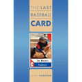The Last Baseball Card