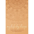 My Life By Design
