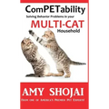 ComPETability: Solving Behavior Problems in Your Multi-Cat Household