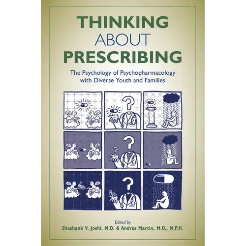 Thinking about Prescribing: The Psychology of Psychopharmacology with Diverse Youth and Families