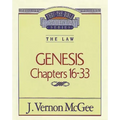 Thru the Bible Vol. 02: The Law (Genesis 16-33)