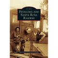 Petaluma and Santa Rosa Railway