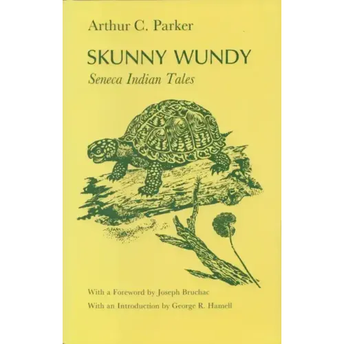Skunny Wundy: Seneca Indian Tales