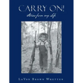 Carry On!: Stories from My Life