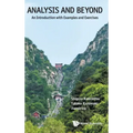 Analysis and Beyond: An Introduction with Examples and Exercises