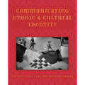 Communicating Ethnic and Cultural Identity