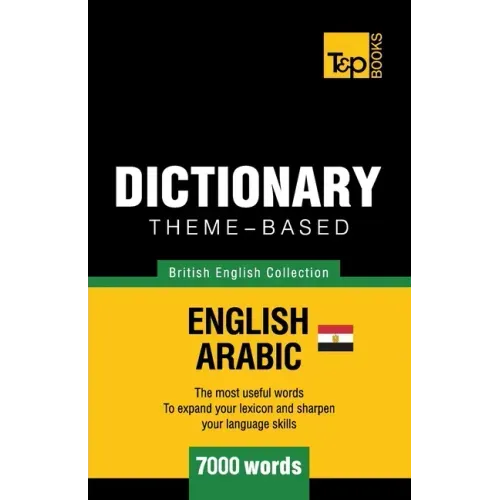 Theme-based dictionary British English-Egyptian Arabic - 7000 words