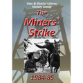 The Miners` Strike 1984-85