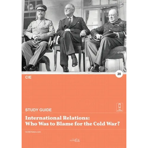International relations: who was to blame for the Cold War?