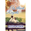 Without Regrets