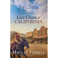 Finding Love in Last Chance, California