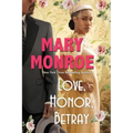 Love, Honor, Betray