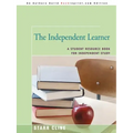 The Independent Learner: A Student Resource Book for Independent Study