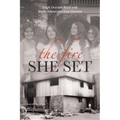 The Fire She Set