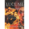 Lucumi, Yoruba People: The Genesis Book of African Orisha Deities and their Presence Cuban Santeria