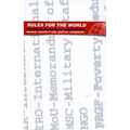 Rules for the World: International Organizations in Global Politics