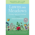 Lawns Into Meadows, 2nd Edition: Growing a Regenerative Landscape