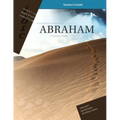 Abraham - A Journey of Faith (Genesis 12 - 25) (Inductive Bible Study Curriculum Teacher's Guide)