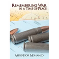 Remembering War in a Time of Peace