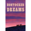 Honyocker Dreams: Montana Memories