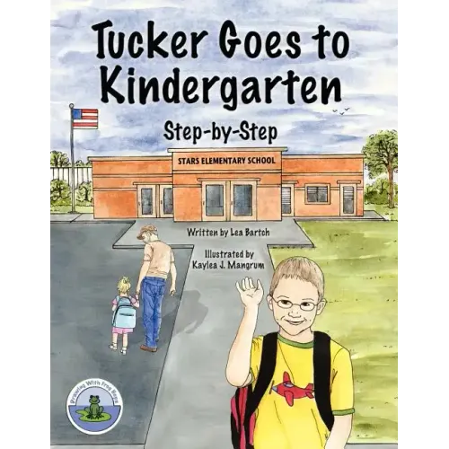 Tucker Goes to Kindergarten