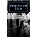 Prep School Blues