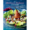 The Hormone Balance Cookbook: 60 Anti-Inflammatory Recipes to Regulate Hormonal Balance, Lose Weight, and Improve Brain Function
