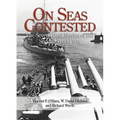 On Seas Contested: The Seven Great Navies of the Second World War