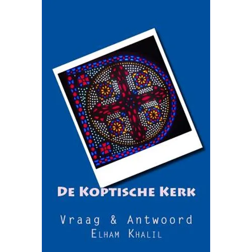 De Koptische Kerk: Vraag & Antwoord