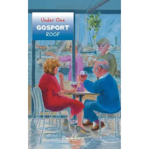 Under One Gosport Roof