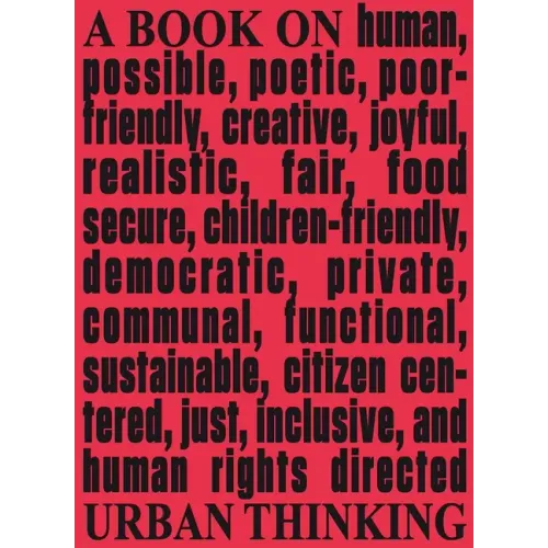 Architecture & Human Rights: A Book on Urban Thinking