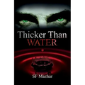 Thicker Than Water