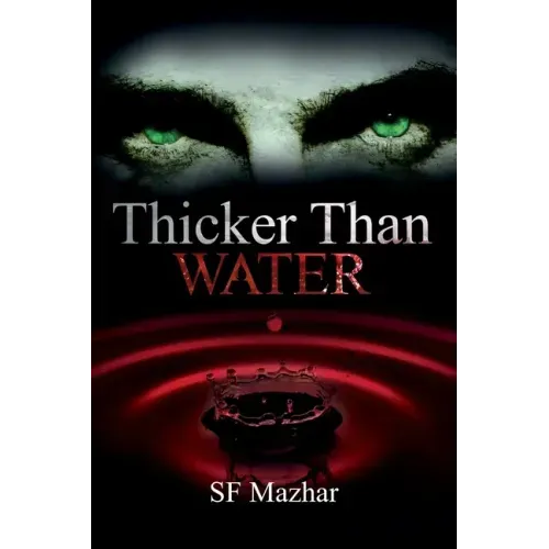 Thicker Than Water