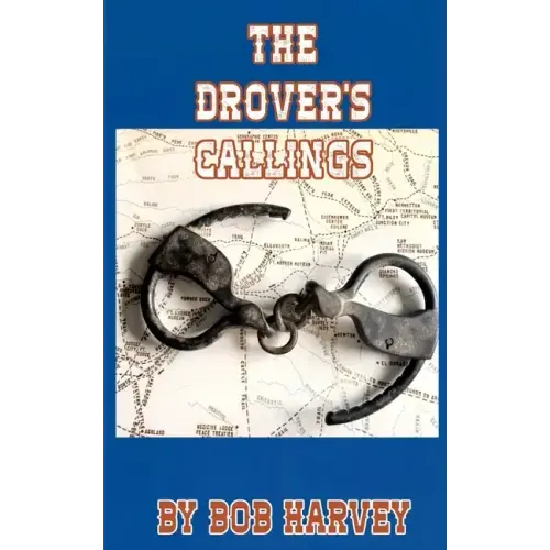 The Drover's Callings