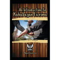 An Introduction to Kahabagan Escrima