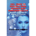 195+ Ways to Protect Your Privacy and Confidentiality: Simple & Easy tips for Digital & Financial Literacy
