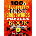 100+ Jumbo CROSSWORD Puzzle Book For Seniors: A Special Extra Large Print Crossword Puzzle Book For Seniors Based On Contemporary US Spelling Words As