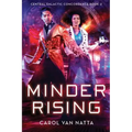 Minder Rising: Central Galactic Concordance Book 2