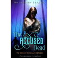 The Accused Dead