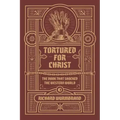 Tortured for Christ