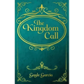 The Kingdom Call