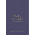 The Joy of Hearing: A Theology of the Book of Revelation