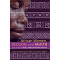 African Women, Religion, and Health
