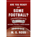Are You Ready for Some Football 2020: Your Pocket Guide to the 2020 National Football League Season
